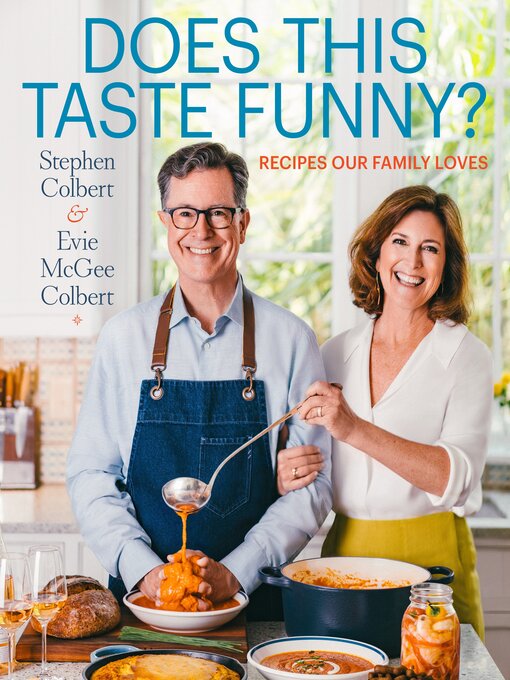 Title details for Does This Taste Funny? by Stephen Colbert - Available